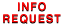 Info request